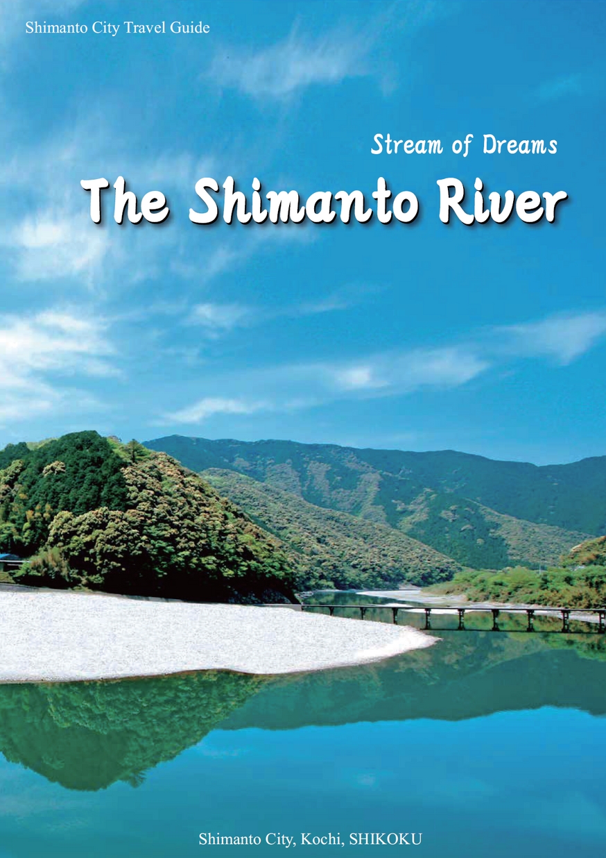 Stream of Dreams The Shimanto River